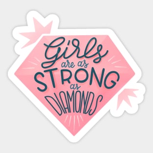 Girls are as strong as diamonds - White Sticker